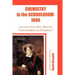 Chemistry in the Schoolroom: 1806: Selections from Mrs. Marcet's Conversations on Chemistry