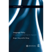 Language Policy: A Systemic Functional Linguistic Approach