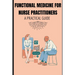 Functional Medicine for Nurse Practitioners: A Practical Guide
