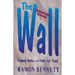 The Wall: Prophecy, Politics, and Middle East "Peace"
