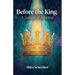 Before the King: A Season of Renewal