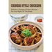 How To Cook Your Chinese Chickens: Discover Great Tasting Chinese Chicken Recipes: Crispy Fried Chicken Recipes