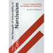 Unlocking The Strength Of Vulnerability: To Conquer Narcissism