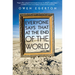 Everyone Says That at the End of the World