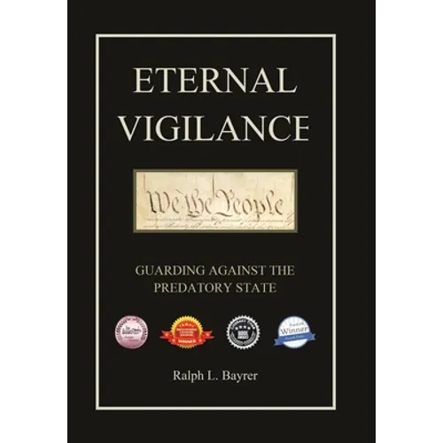 Eternal Vigilance: Guarding Against the Predatory State