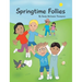 Springtime Follies