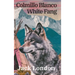 Colmillo Blanco - White Fang