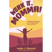 Work It, Momma!: 5 Biblical Principles for the Budding Mompreneur