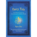 Faery Tale: One Woman's Search for Enchantment in a Modern World