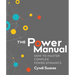The Power Manual: How to Master Complex Power Dynamics