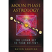 Moon Phase Astrology: The Lunar Key to Your Destiny