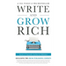 Write and Grow Rich: Secrets of Successful Authors and Publishers