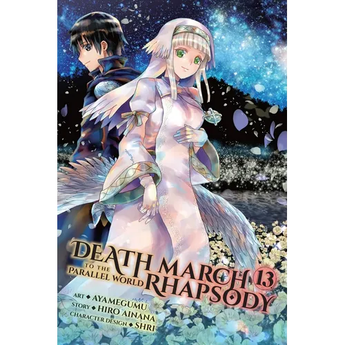 Death March to the Parallel World Rhapsody, Vol. 13 (Manga)