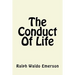 The Conduct Of Life