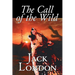 The Call of the Wild by Jack London, Fiction, Classics, Action & Adventure