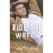 Ride the Wreck