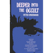 Deeper into the Occult
