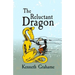 The Reluctant Dragon: Original and Unabridged