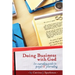 Doing Business with God: An Everyday Guide to Prayer & Journaling (6x9) paperback