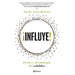 ¡Influye! El Arte Y La Estrategia del Cabildeo