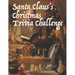 Santa Claus's Christmas Trivia Challenge: 100 Questions about the secular and sacred customs of Christmas