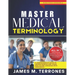 Master Medical Terminology: A Comprehensive Guide to Understanding and Using Healthcare Language with Confidence