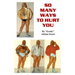 So Many Ways To Hurt You