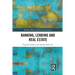 Banking, Lending and Real Estate