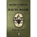 Dogme et Rituel de la Haute Magie: (oeuvre complète vol.1 & vol.2)