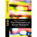 Key Concepts in the Philosophy of Social Research
