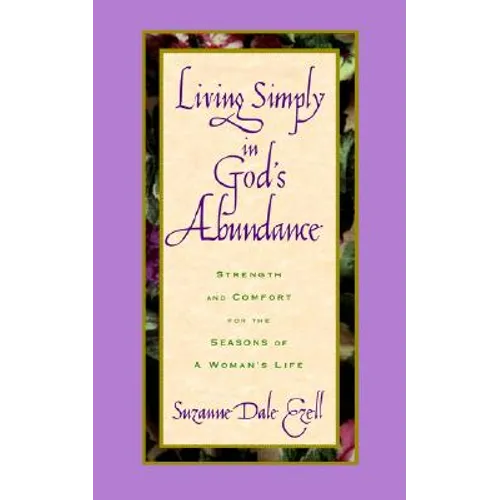 The Living Simply in God's Abundance