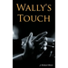 Wally's Touch