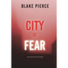 City of Fear: An Ava Gold Mystery (Book 2)