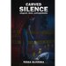 Carved Silence: Elegant, Dark, Unforgettable