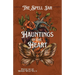 The Spell Jar: Hauntings of the Heart