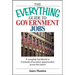 The Everything Guide to Government Jobs: A Complete Handbook to Hundreds of Lucrative Opportunities Across the Nation