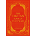 The Tibetan Book of the Dead: First Complete Translation