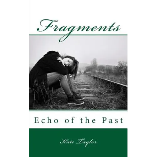 Fragments: Echo of the Past - Paperback