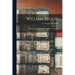 William Blood: His Posterity and Biographies of Their Progenitors