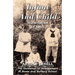 Infant and Child in the Culture of Today - The Guidance of Development in Home and Nursery School