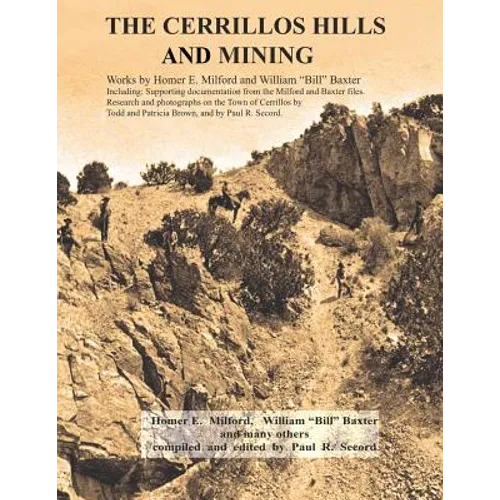 The Cerrillos Hills & Mining