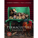 The Permaculture Handbook: Garden Farming for Town and Country