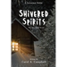 Shivered Spirits: The Inn's Dark Secret