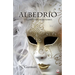 Albedrío: Una Historia verdadera
