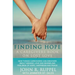 Finding Hope: A Caregivers Book on Lost Love