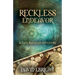 Reckless Endeavor: A Jack Rackham Adventure