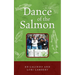 Dance of the Salmon