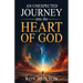 An Unexpected Journey into the Heart of God