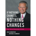 If Nothing Changes, Nothing Changes: The Nick Donofrio Story