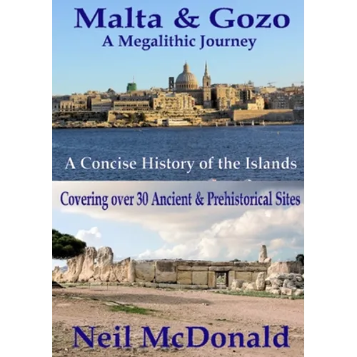 Malta & Gozo A Megalithic Journey